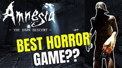 Amnesia: The Dark Descent、心をつかむ恐怖と謎解きが織りなす傑作！