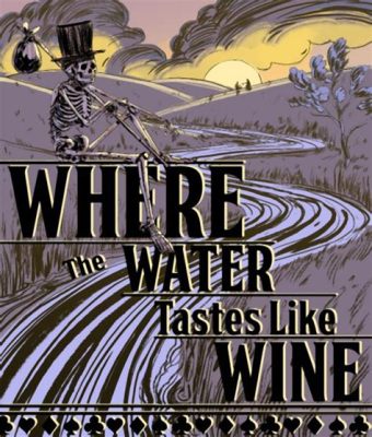 Where The Water Tastes Like Wine で謎めいた物語と美しい世界を体験しよう！